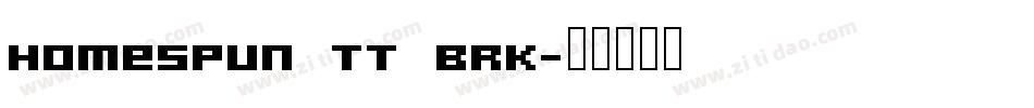 Homespun TT BRK字体转换